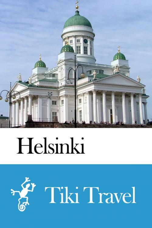 Cover of the book Helsinki (Finland) Travel Guide - Tiki Travel by Tiki Travel, Tiki Travel
