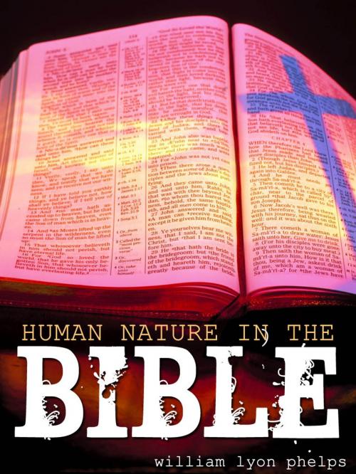 Cover of the book HUMAN NATURE IN THE BIBLE by WILLIAM LYON PHELPS, AppsPublisher