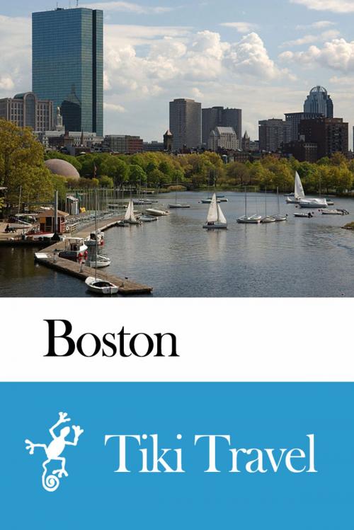 Cover of the book Boston (USA) Travel Guide - Tiki Travel by Tiki Travel, Tiki Travel