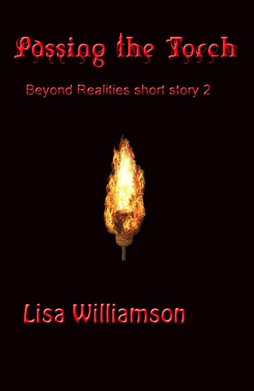 Cover of the book Passing the Torch by Lisa Williamson, Lisa Williamson