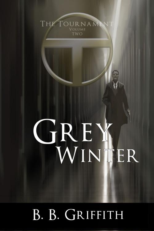 Cover of the book Grey Winter by B. B. Griffith, Griffith Publishing