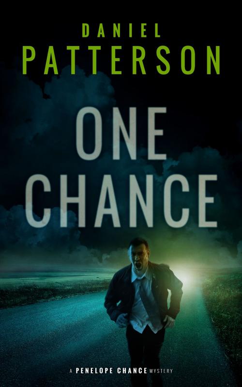 Cover of the book One Chance by Daniel Patterson, Ravenwood Way Publishing