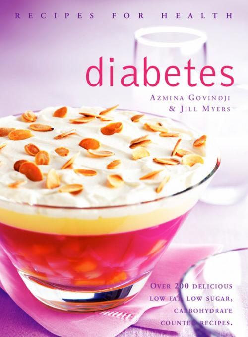Cover of the book Diabetes (Text Only) (Recipes for Health) by Azmina Govindji, Jill Myers, HarperCollins Publishers