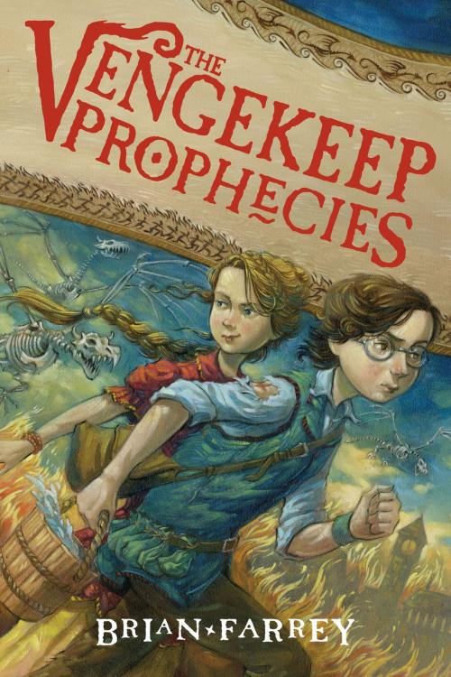 Cover of the book The Vengekeep Prophecies by Brian Farrey, HarperCollins