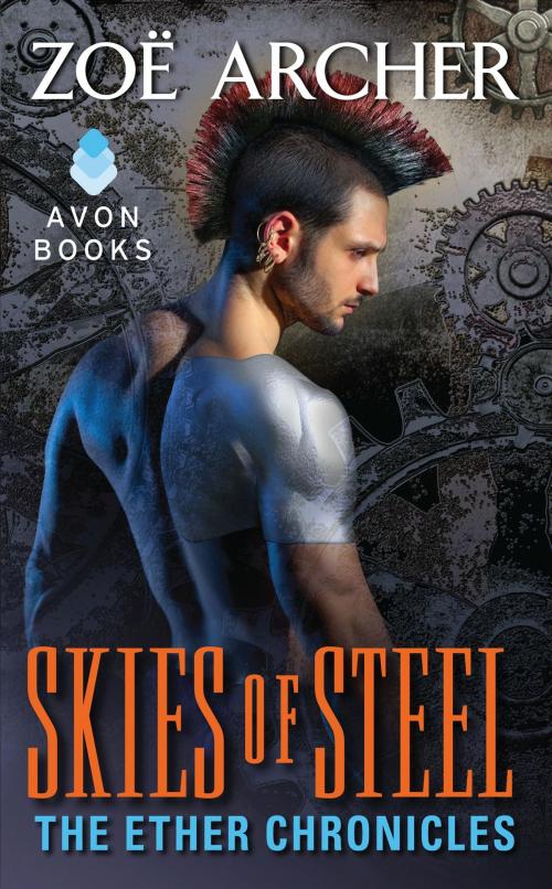 Cover of the book Skies of Steel by Zoe Archer, Avon Impulse