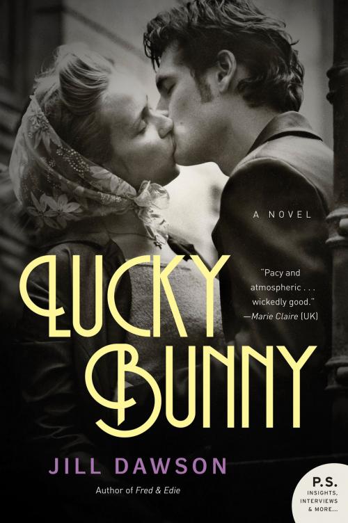 Cover of the book Lucky Bunny by Jill Dawson, Harper Perennial