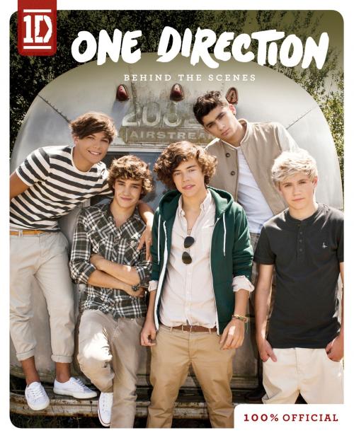Cover of the book One Direction: Behind the Scenes by One Direction, HarperCollins