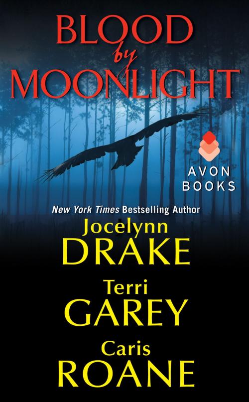 Cover of the book Blood by Moonlight by Jocelynn Drake, Terri Garey, Caris Roane, Avon Impulse