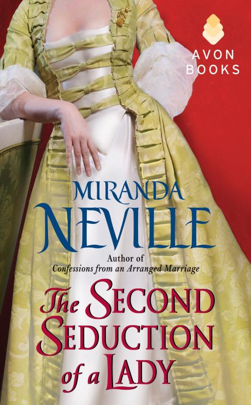 Cover of the book The Second Seduction of a Lady by Miranda Neville, Avon Impulse