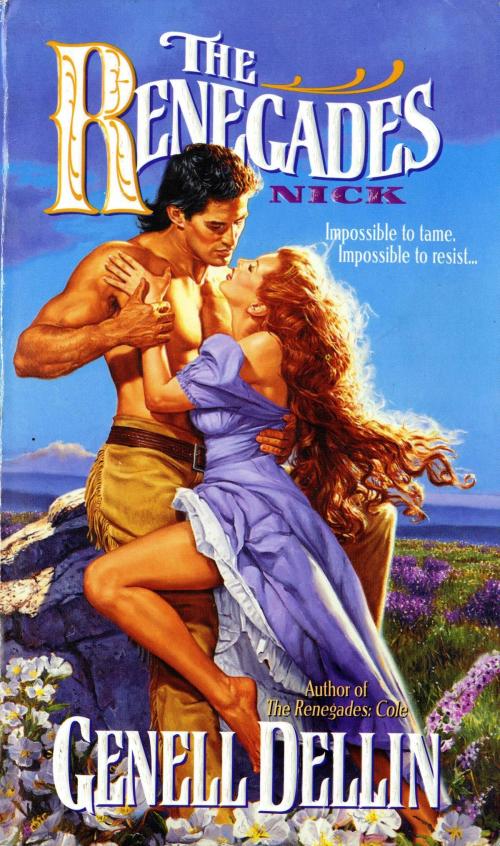 Cover of the book The Renegades: Nick by Genell Dellin, Avon
