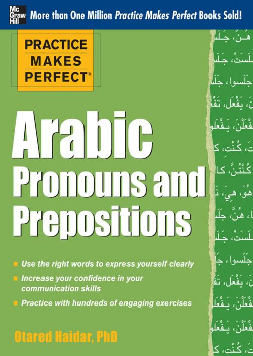 Cover of the book Practice Makes Perfect Arabic Pronouns and Prepositions by Otared Haidar, McGraw-Hill Education