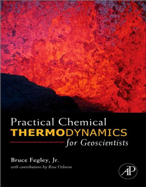 Cover of the book Practical Chemical Thermodynamics for Geoscientists by Bruce Fegley, Jr., Elsevier Science