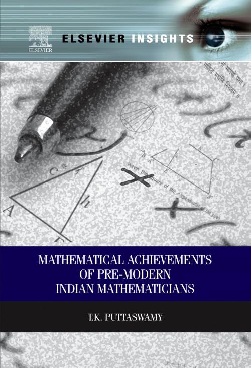 Cover of the book Mathematical Achievements of Pre-modern Indian Mathematicians by T.K Puttaswamy, Elsevier Science