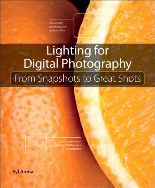 Cover of the book Lighting for Digital Photography by Syl Arena, Pearson Education
