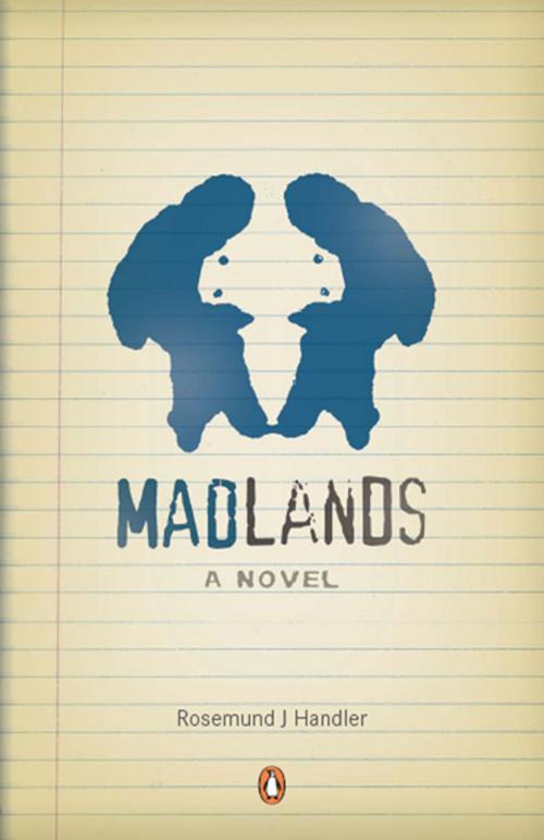 Cover of the book Madlands by Rosemund J Handler, Penguin Random House South Africa