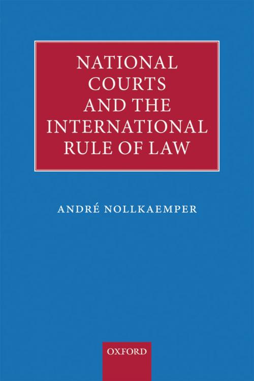 Cover of the book National Courts and the International Rule of Law by André Nollkaemper, OUP Oxford