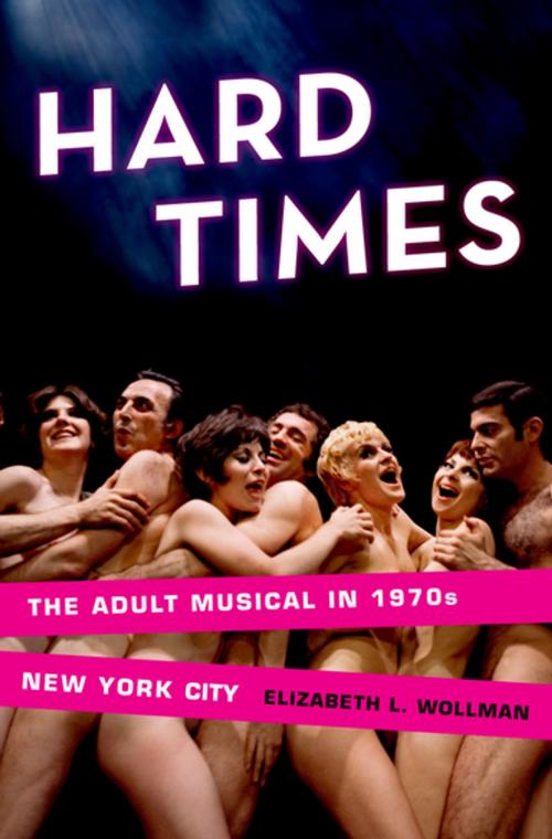 Cover of the book Hard Times by Elizabeth L. Wollman, Oxford University Press
