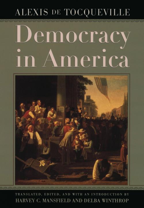 Cover of the book Democracy in America by Alexis de Tocqueville, University of Chicago Press