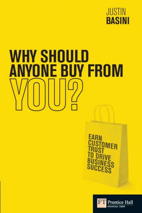 Cover of the book Why Should Anyone Buy from You? by Justin Basini, Pearson Education Limited