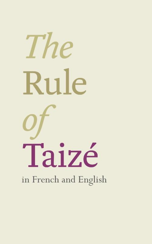 Cover of the book The Rule of Taizé by Brother Roger, SPCK