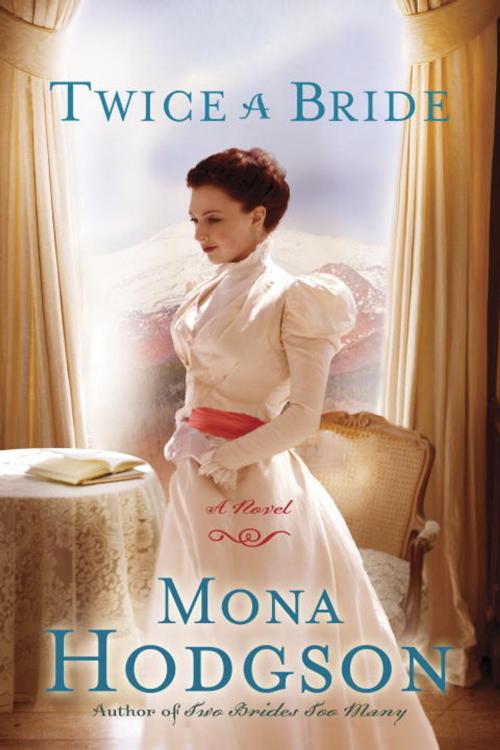 Cover of the book Twice a Bride by Mona Hodgson, The Crown Publishing Group