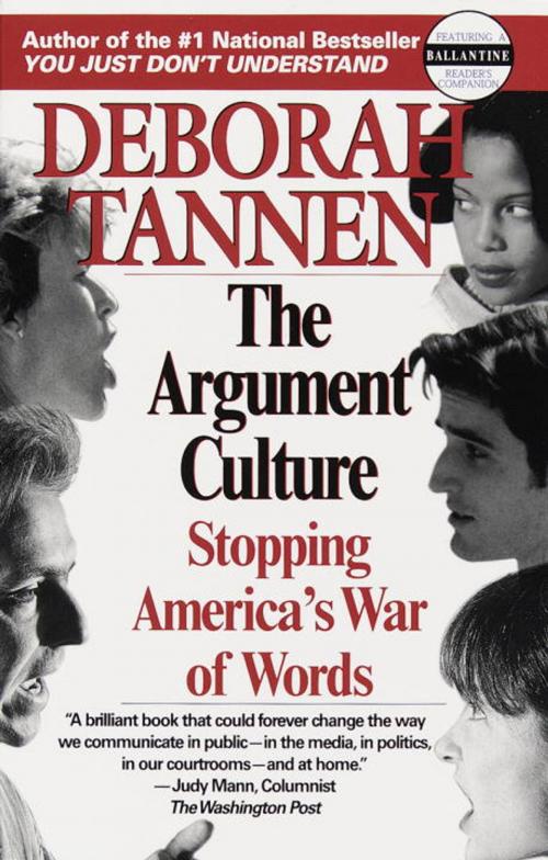 Cover of the book The Argument Culture by Deborah Tannen, Random House Publishing Group