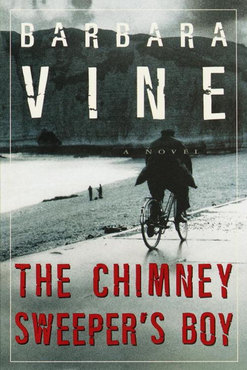 Cover of the book The Chimney Sweeper's Boy by Barbara Vine, Crown/Archetype