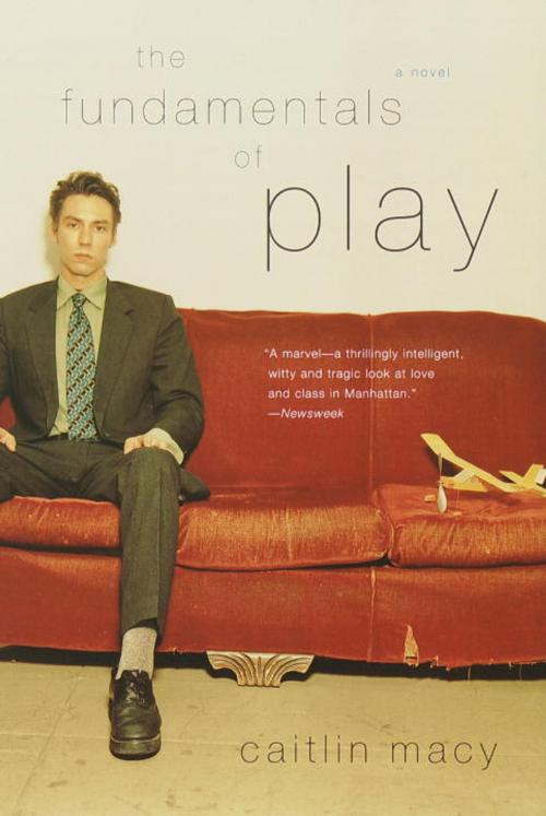 Cover of the book The Fundamentals of Play by Caitlin Macy, Knopf Doubleday Publishing Group