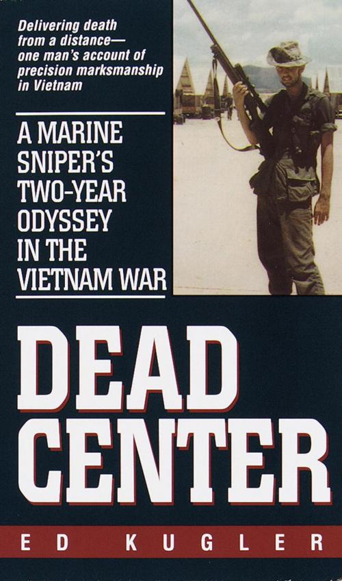 Cover of the book Dead Center by Ed Kugler, Random House Publishing Group