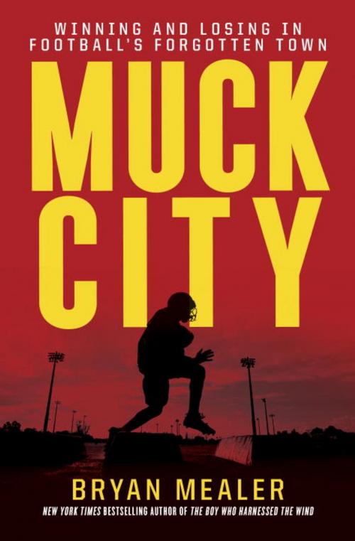 Cover of the book Muck City by Bryan Mealer, Crown/Archetype