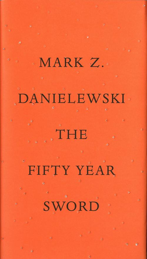 Cover of the book The Fifty Year Sword by Mark Z. Danielewski, Knopf Doubleday Publishing Group