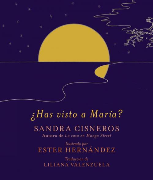 Cover of the book ¿Has visto a María? by Sandra Cisneros, Knopf Doubleday Publishing Group