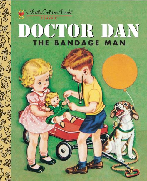 Cover of the book Doctor Dan the Bandage Man by Helen Gaspard, Random House Children's Books