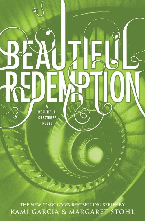 Cover of the book Beautiful Redemption by Kami Garcia, Margaret Stohl, Little, Brown Books for Young Readers