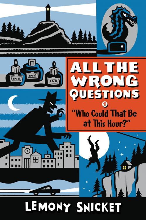 Cover of the book "Who Could That Be at This Hour?" by Lemony Snicket, Little, Brown Books for Young Readers