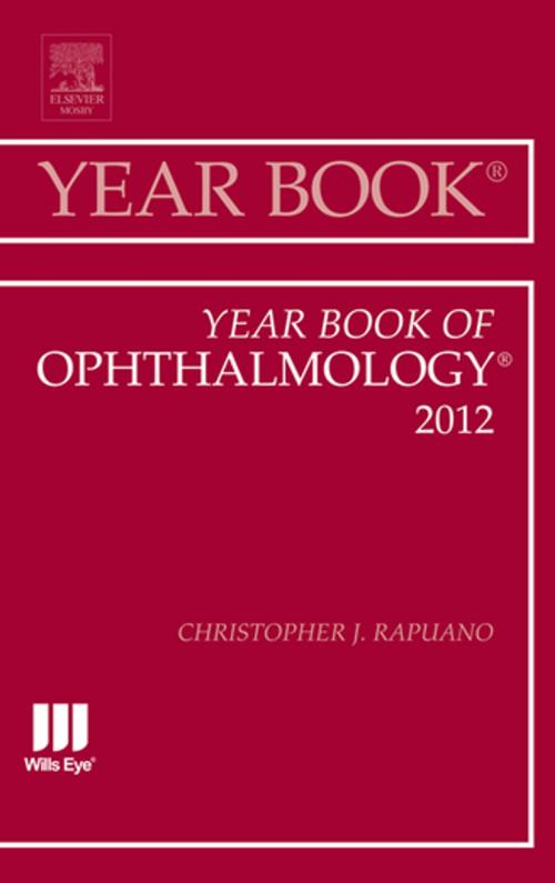 Cover of the book Year Book of Ophthalmology 2012 - E-Book by Christopher J. Rapuano, MD, Elsevier Health Sciences