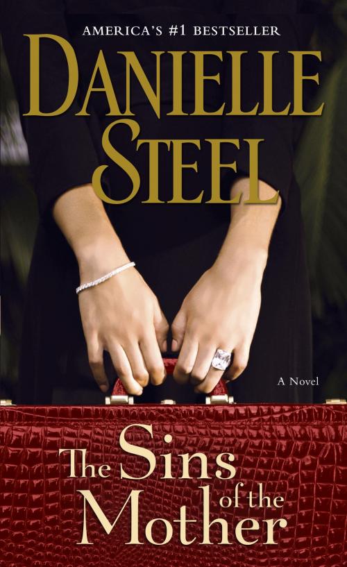 Cover of the book The Sins of the Mother by Danielle Steel, Random House Publishing Group