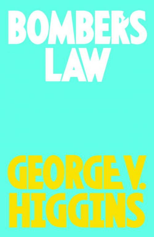 Cover of the book Bomber's Law by George V. Higgins, Knopf Doubleday Publishing Group