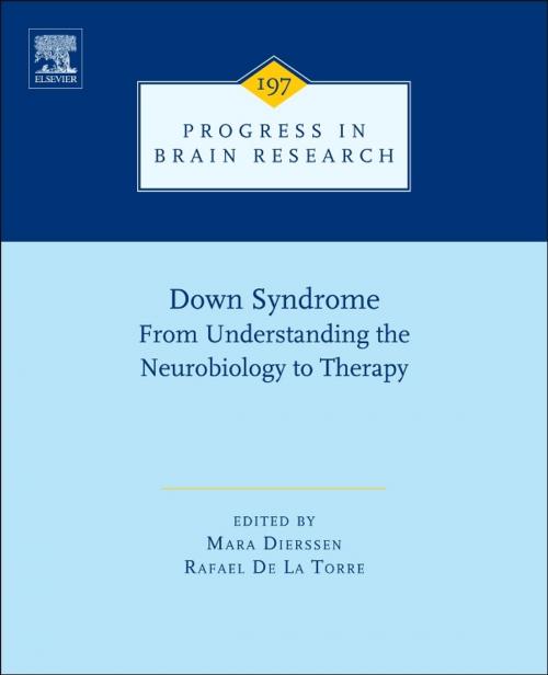 Cover of the book Down Syndrome: From Understanding the Neurobiology to Therapy by Mara Dierssen, Rafa de la Torre, Elsevier Science