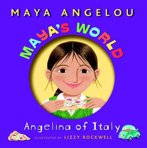Cover of the book Maya's World: Angelina of Italy by Maya Angelou, Random House Children's Books
