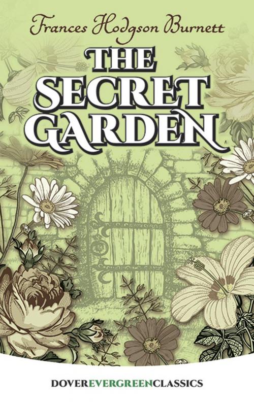 Cover of the book The Secret Garden by Frances Hodgson Burnett, Dover Publications
