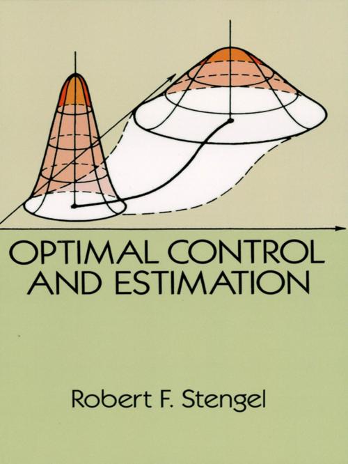 Cover of the book Optimal Control and Estimation by Robert F. Stengel, Dover Publications