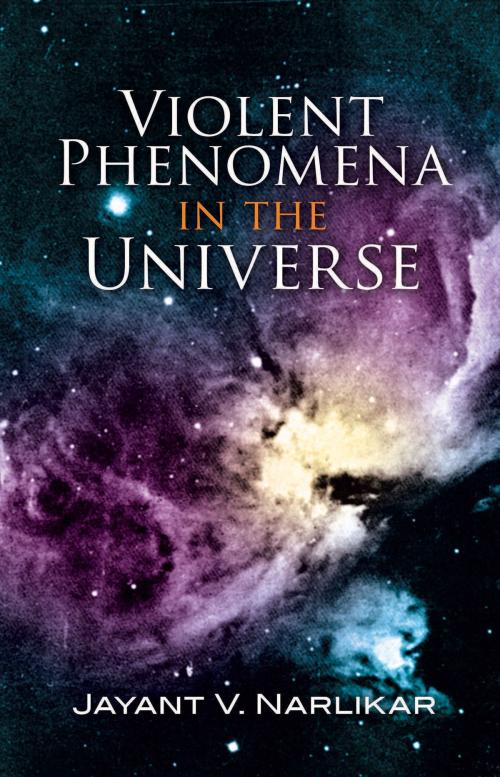 Cover of the book Violent Phenomena in the Universe by Jayant V. Narlikar, Dover Publications