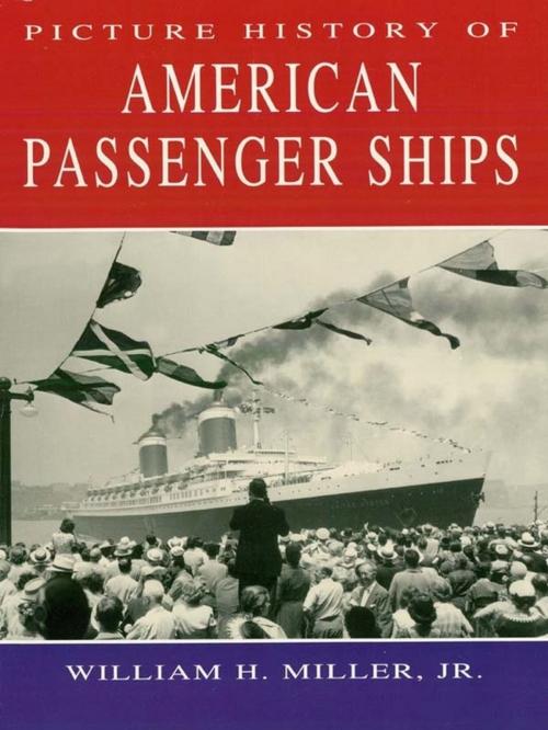 Cover of the book Picture History of American Passenger Ships by William H., Jr. Miller, Dover Publications