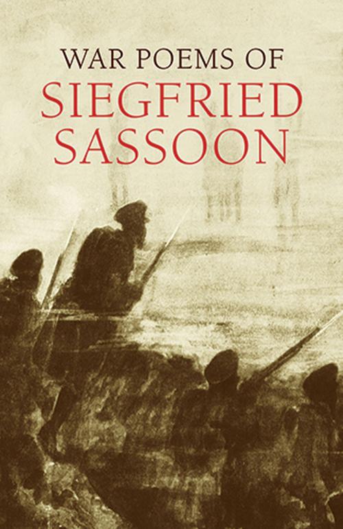 Cover of the book War Poems of Siegfried Sassoon by Siegfried Sassoon, Dover Publications