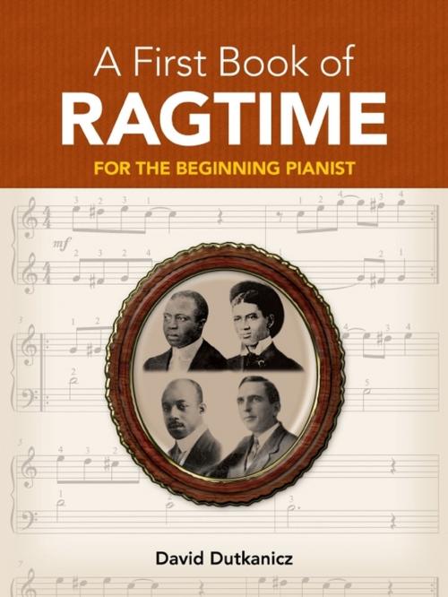 Cover of the book A First Book of Ragtime by David Dutkanicz, Dover Publications