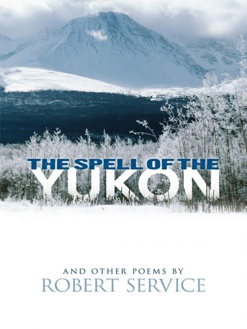 Cover of the book The Spell of the Yukon and Other Poems by Robert Service, Dover Publications