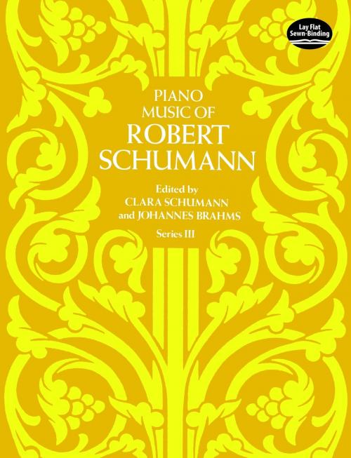 Cover of the book Piano Music of Robert Schumann, Series III by Robert Schumann, Dover Publications