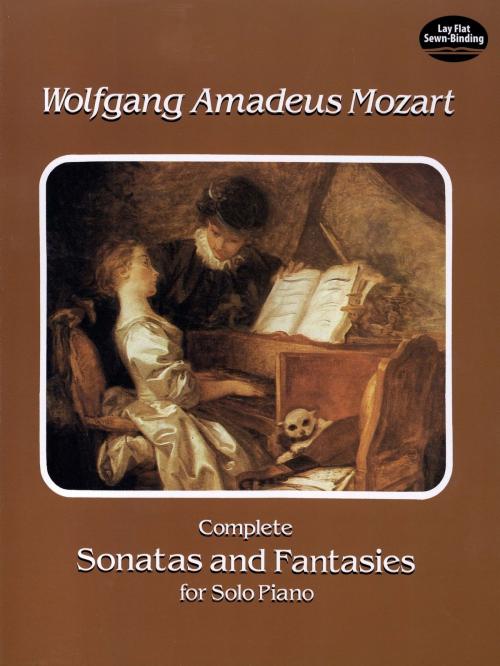 Cover of the book Complete Sonatas and Fantasies for Solo Piano by Wolfgang Amadeus Mozart, Dover Publications