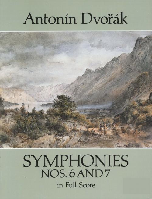 Cover of the book Symphonies Nos. 6 and 7 in Full Score by Antonín Dvorák, Dover Publications